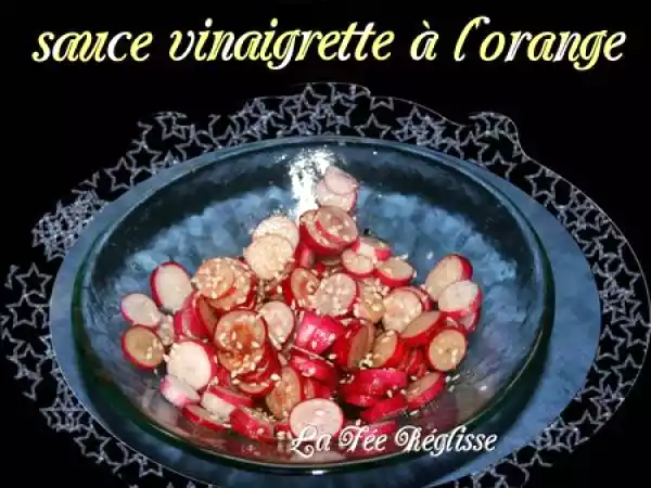 Recette Radis, sauce vinaigrette à l'orange