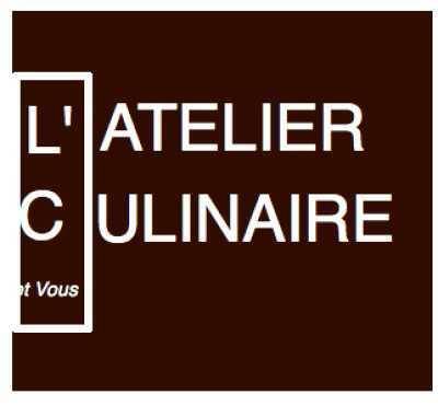 L'ATELIER CULINAIRE et Vous