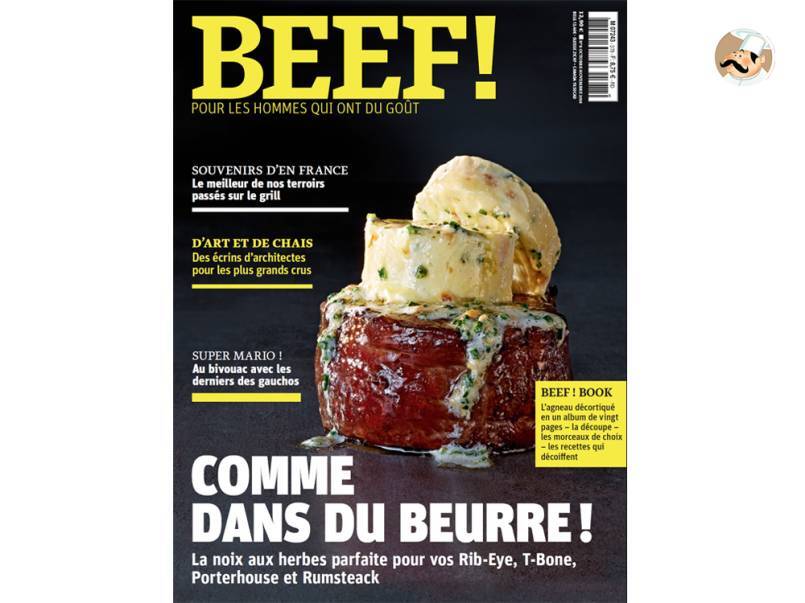 BEEF ! Le magazine pour les hommes qui ont du goût !