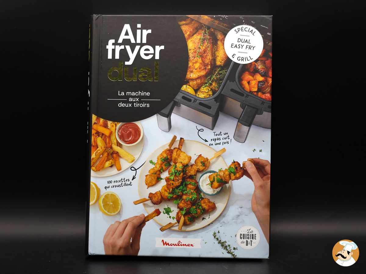 Air fryer Dual : 100 recettes croustillantes pour régaler toute la famille!