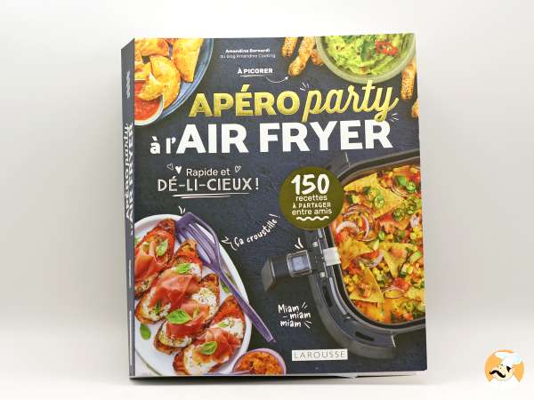 “Apéro party à l’Air Fryer” : le livre qui va faire croustiller vos apéros