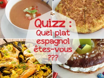 Quel plat espagnol êtes-vous ?