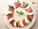 Etape 4 - Salade Caprese - Tomates Mozzarella