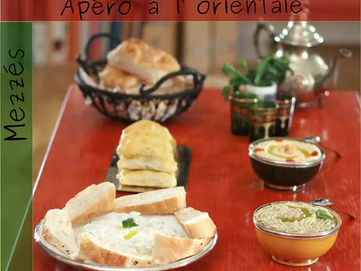 Association de mezzés pour un apéro aux saveurs orientales