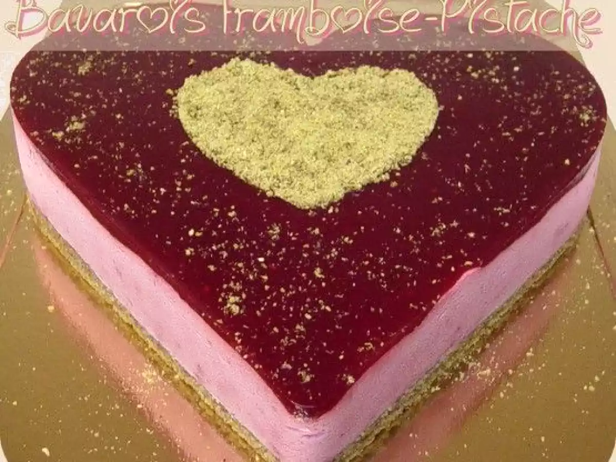Bavarois Pistache-Framboise version St-Valentin