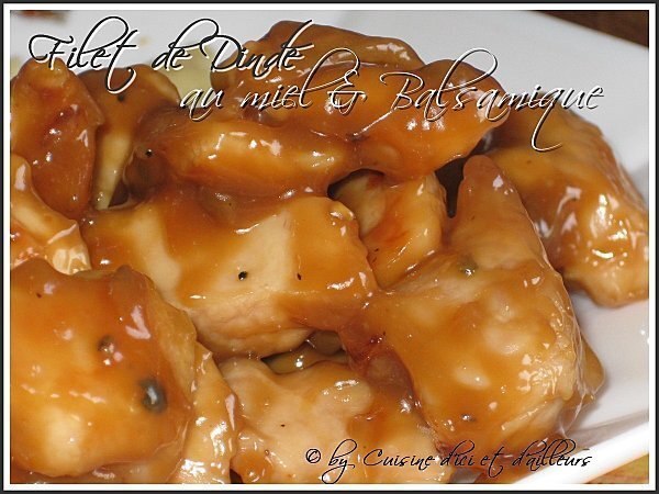 Blanc De Dinde Sauce Miel Balsamique Recette Ptitchef