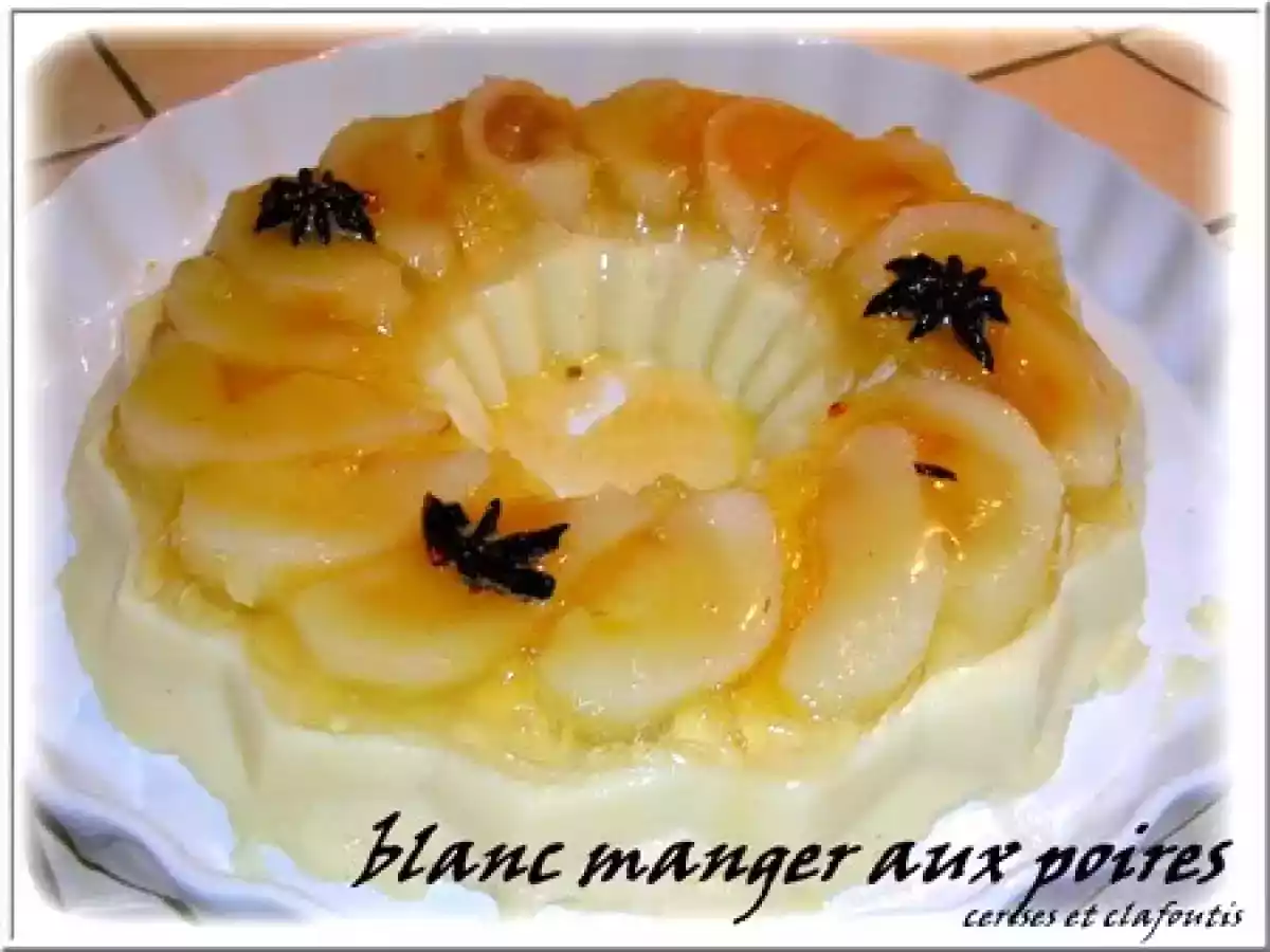 BLANC-MANGER AUX POIRES