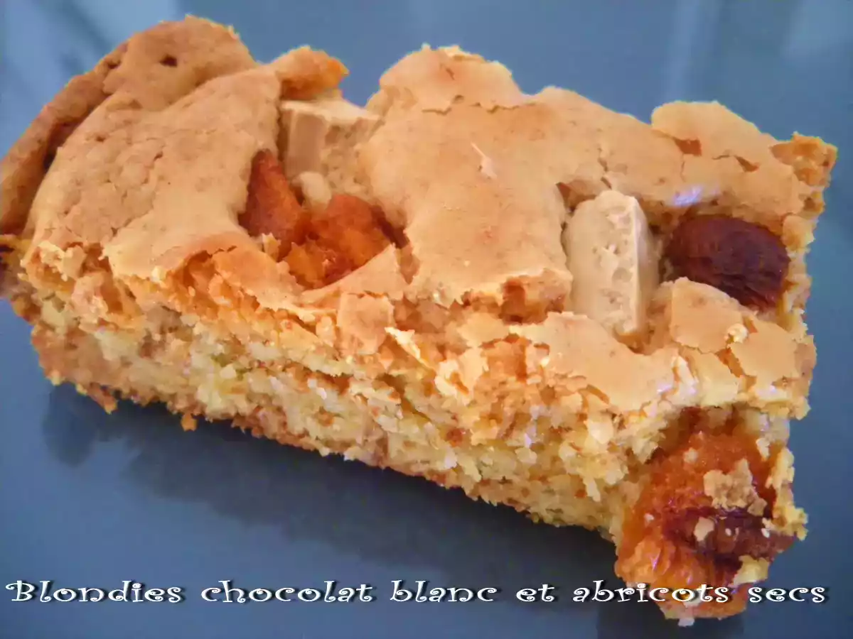 Blondies chocolat blanc et abricots secs