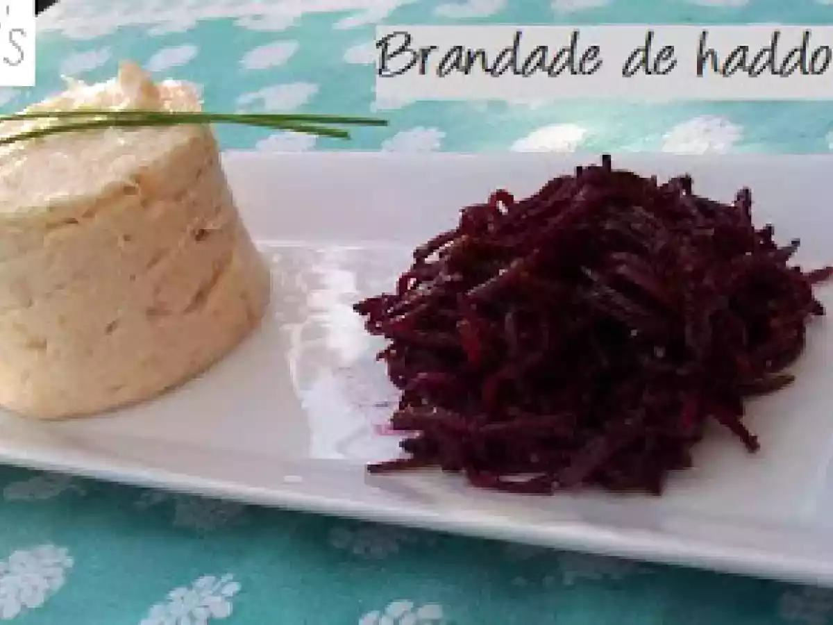 Brandade de haddock au chèvre frais, très frais !