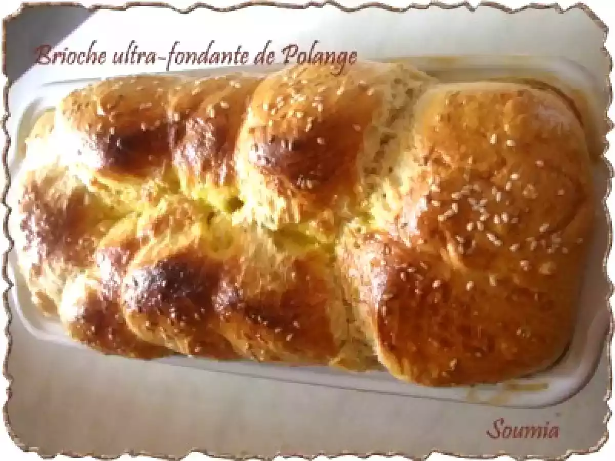 Brioche ultra fondante de Polange