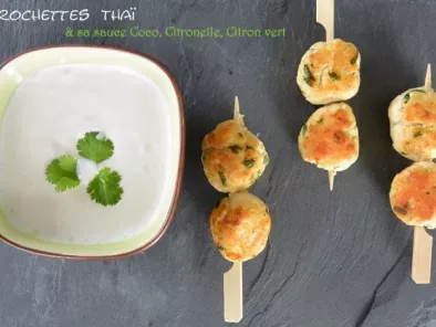 Brochettes Thaï et sa sauce Coco Citronnelle Citron vert