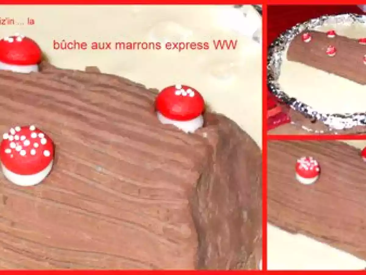 Bûche aux marrons express WW