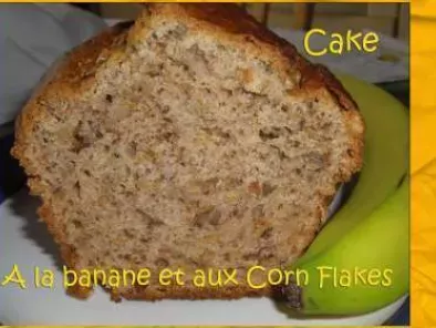 Cake à la banane et aux Corn Flakes