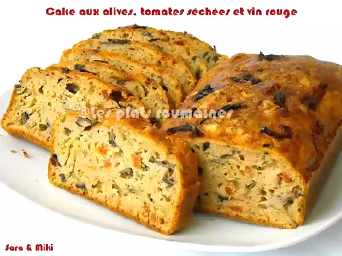 Cake aux olives, tomates séchées et vin rouge