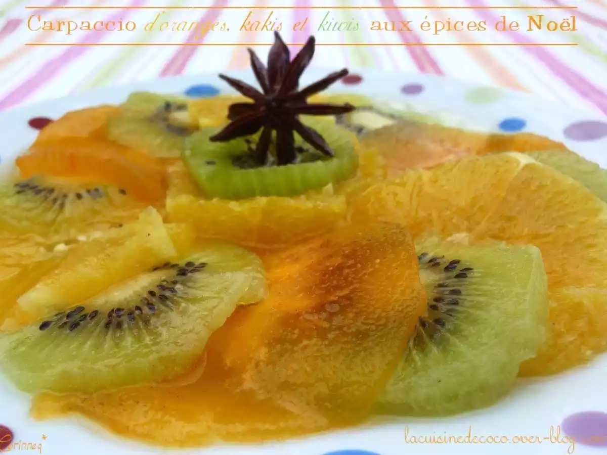 Carpaccio d'oranges, kakis et kiwis aux épices