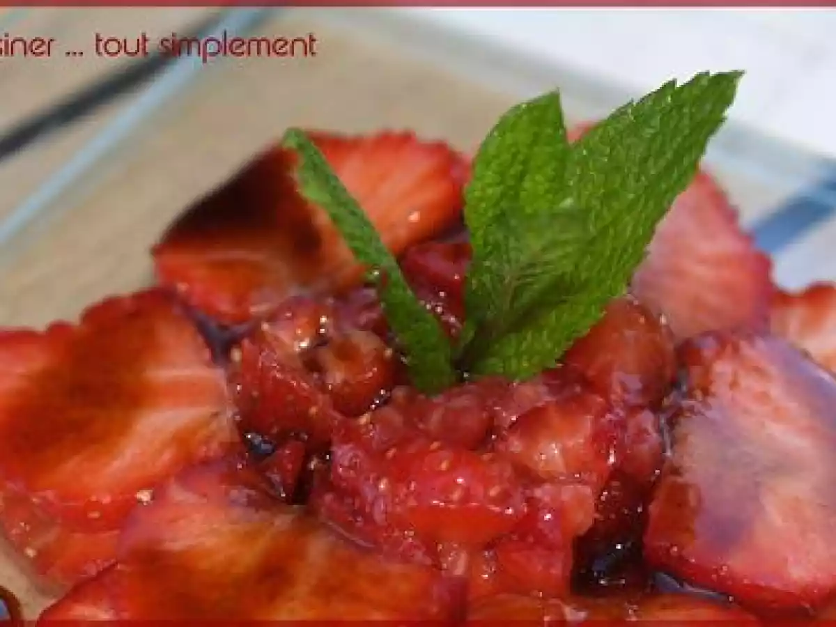 Carpaccio de Fraises et son sirop Balsamique à l'Orange ... une recette très fraîche - photo 2