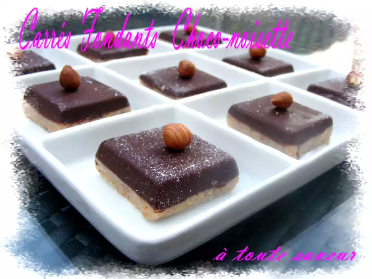 Carrés Fondants Choco-noisette une pure gourmandise!