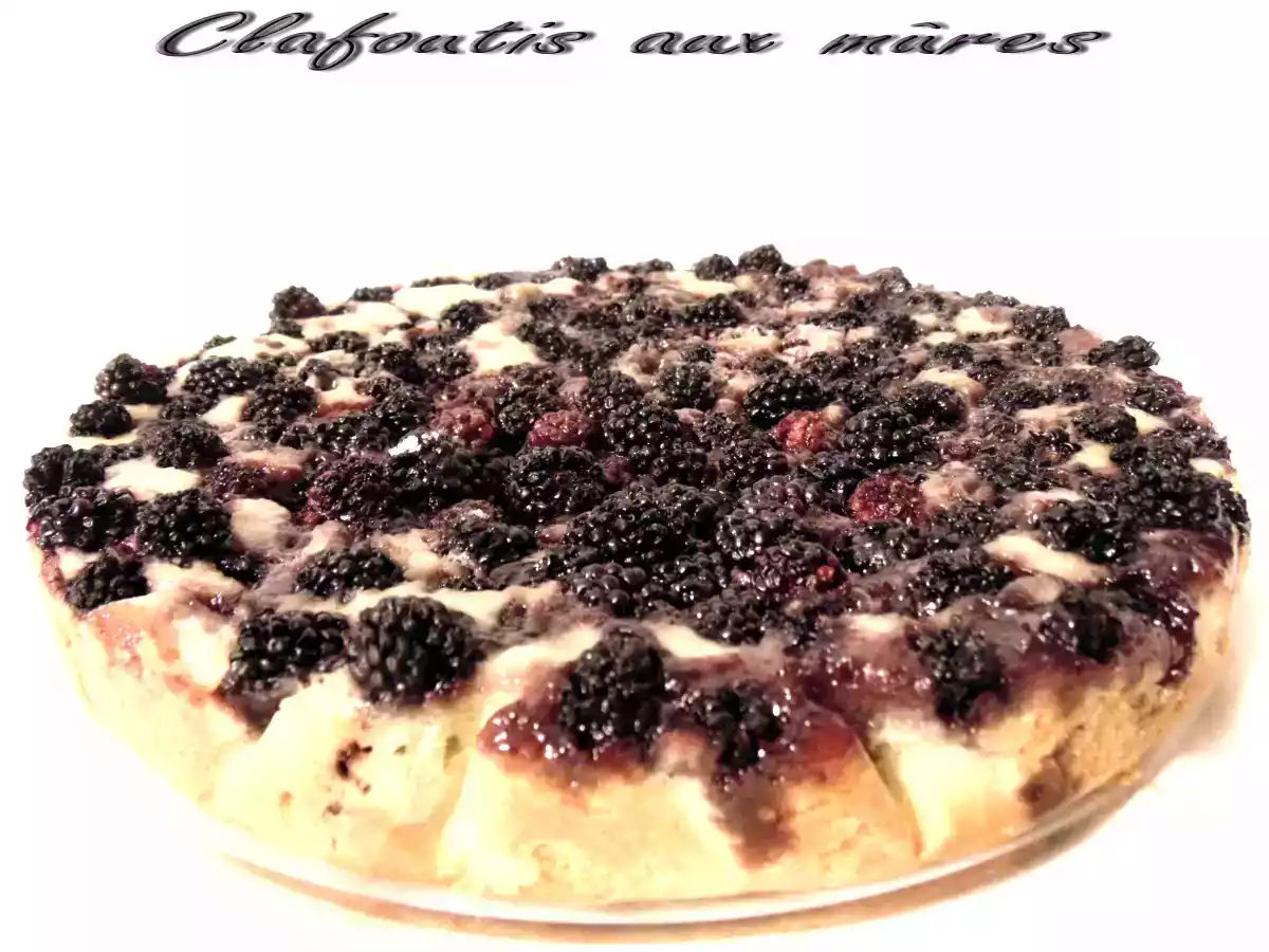 Clafoutis aux mûres