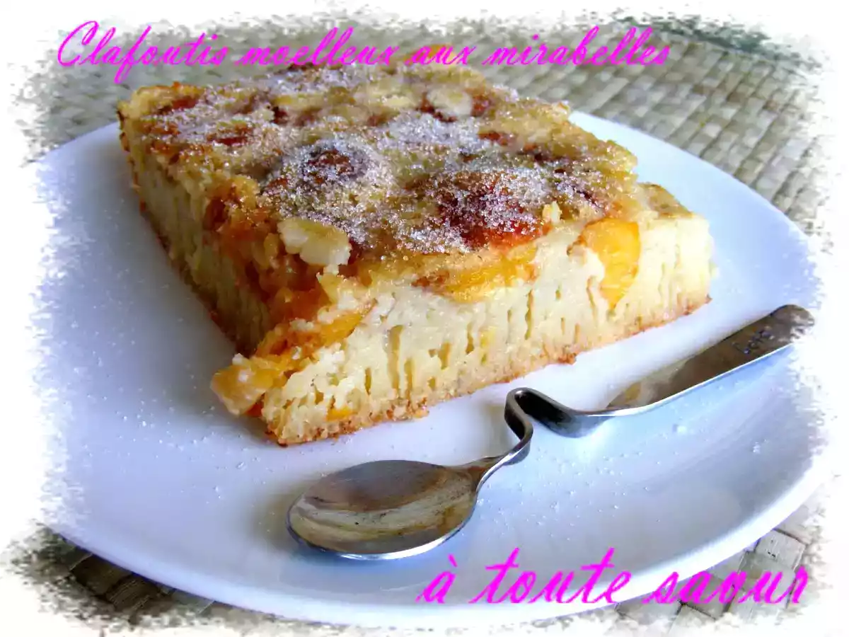 Clafoutis moelleux aux mirabelles de lorraine