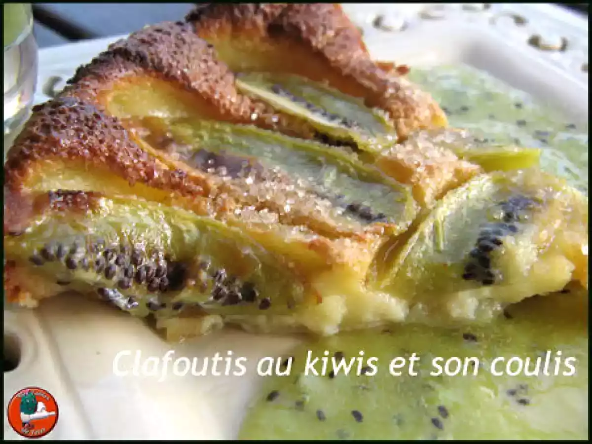 Clafoutis vitaminé aux kiwis et son petit coulis