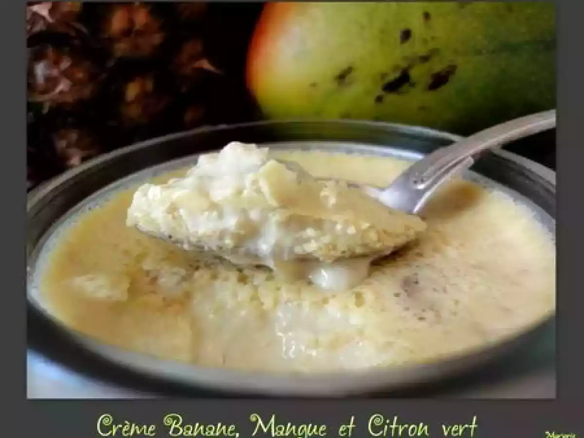 Crème à la banane, mangue et citron vert