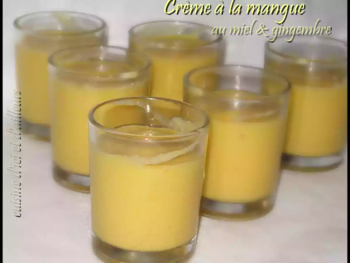 Crème à la mangue au miel &gingembre