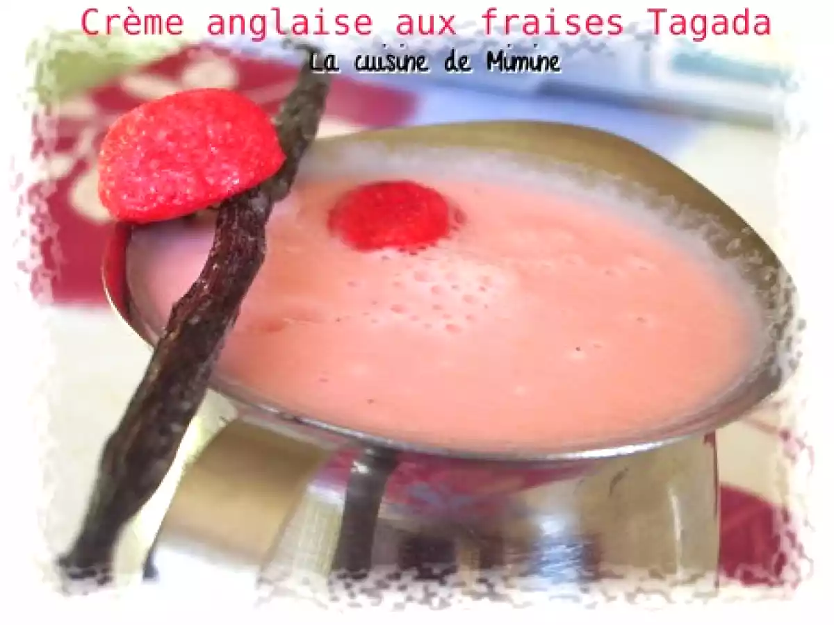 Crème anglaise aux fraises Tagada