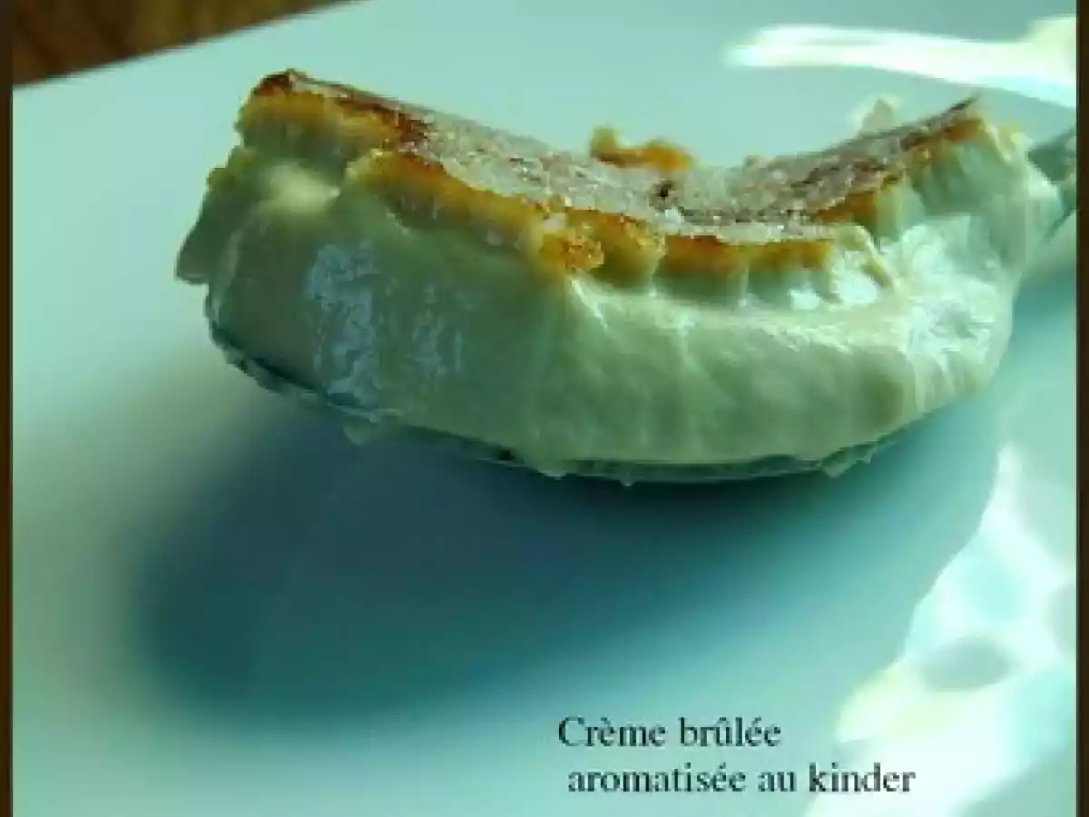 Crème brûlée aromatisée au kinder