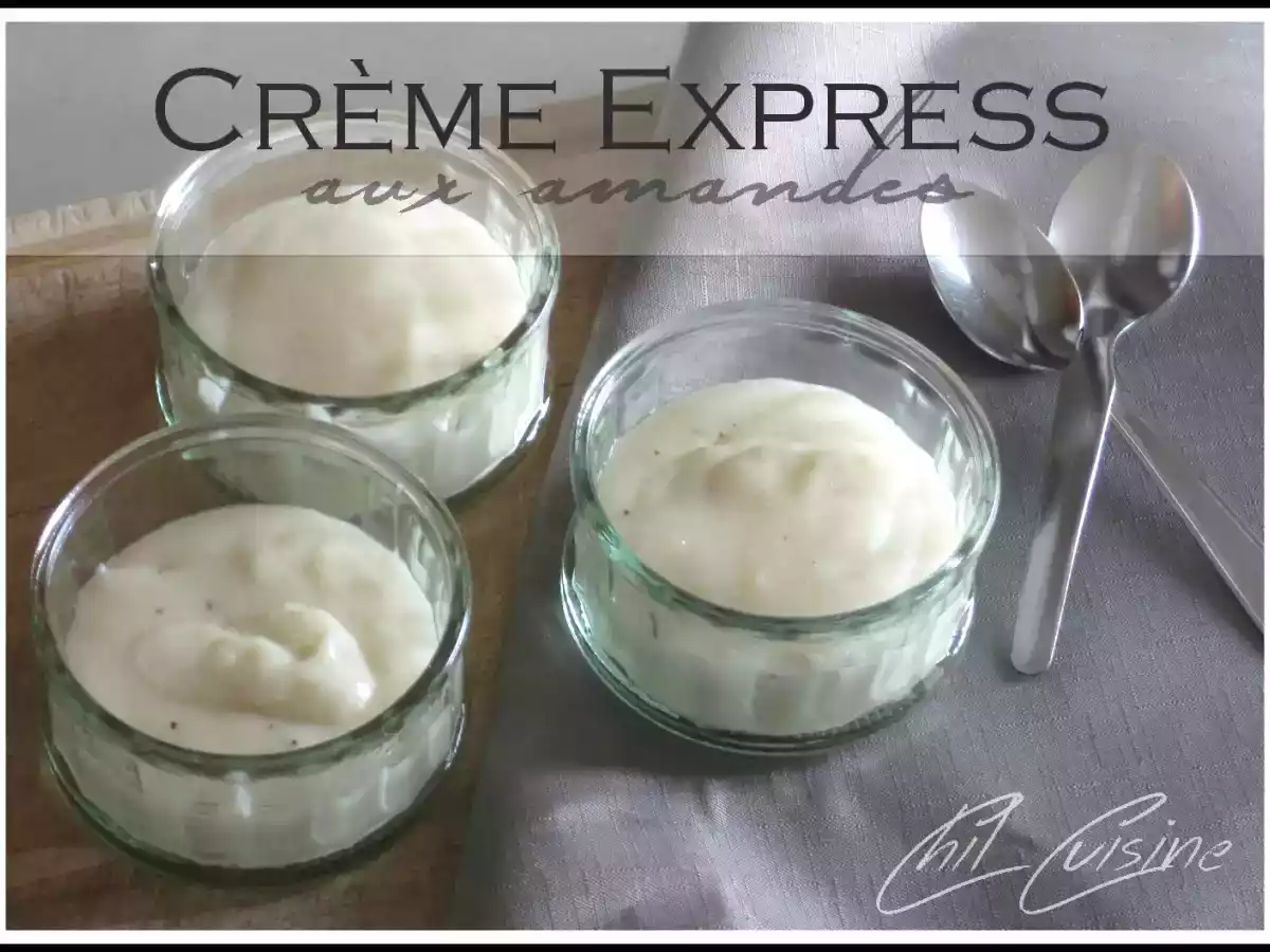 Crème dessert aux amandes (recette express)