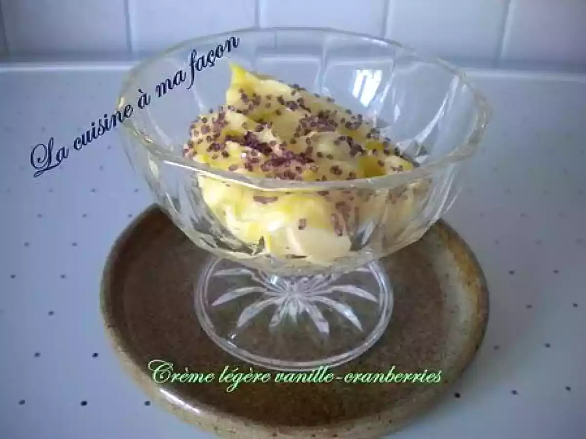 Crème Légère à la Vanille et aux Cranberries