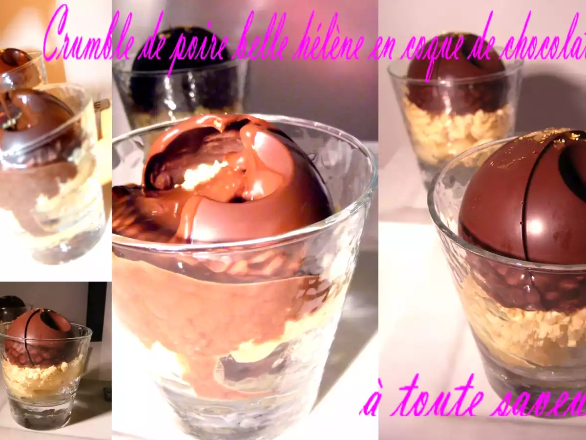 Crumble de poire belle Hélène en coque de chocolat