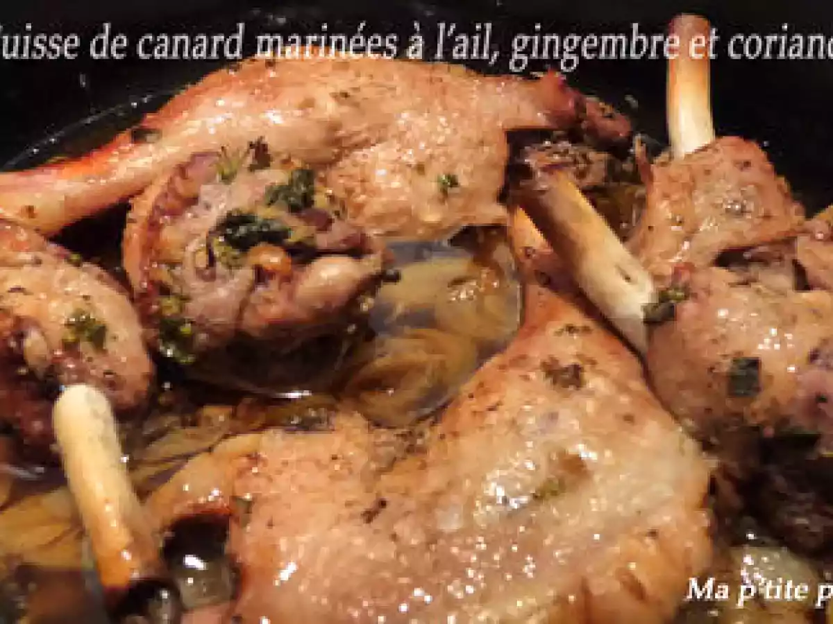 Cuisse de canard marinées à l'ail au gingembre et à la coriandre