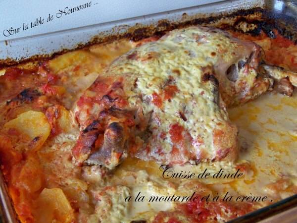 Cuisse De Dinde à La Moutarde Et à La Crème