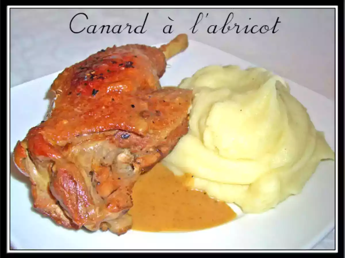 Cuisses de canard aux abricots secs et sa purée maison