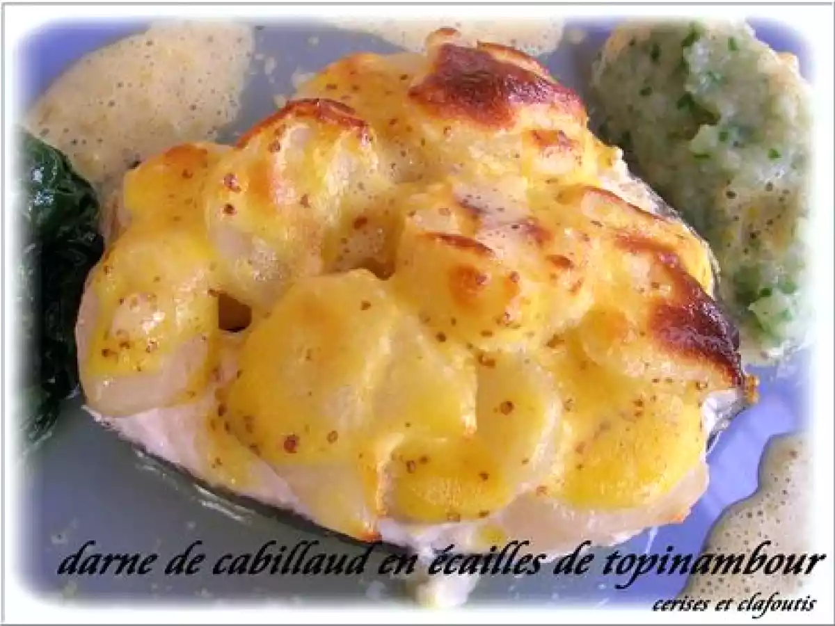 DARNE DE CABILLAUD EN ECAILLES DE TOPINAMBOUR ( recette P.DEMANGEL ) - photo 2