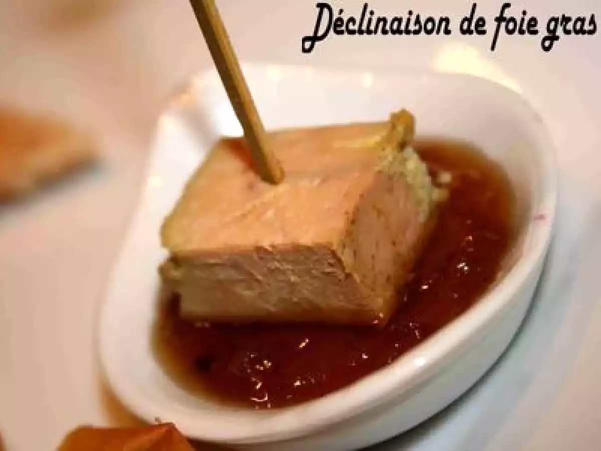 DECLINAISON DE FOIE GRAS