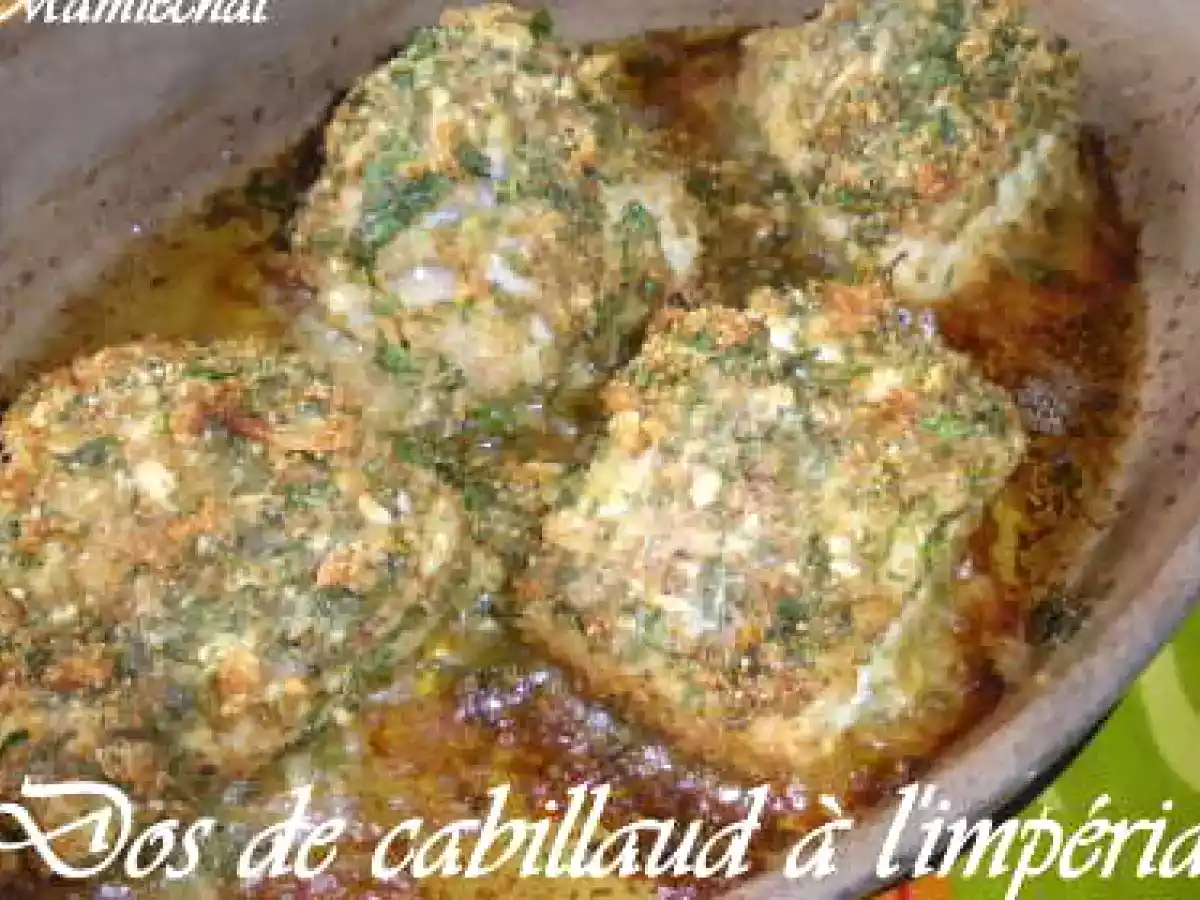 Dos de cabillaud à l'impérial