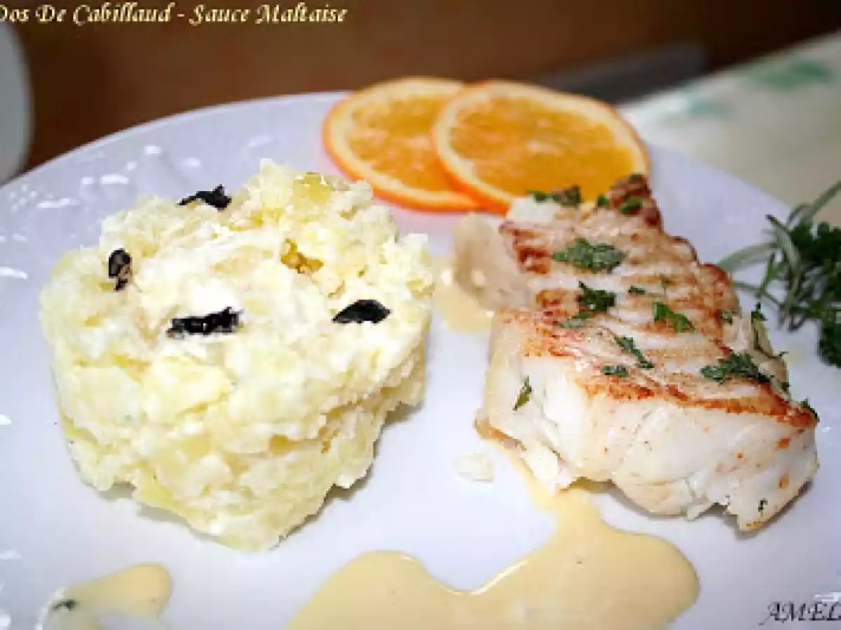 DOS DE CABILLAUD, SAUCE MALTAISE