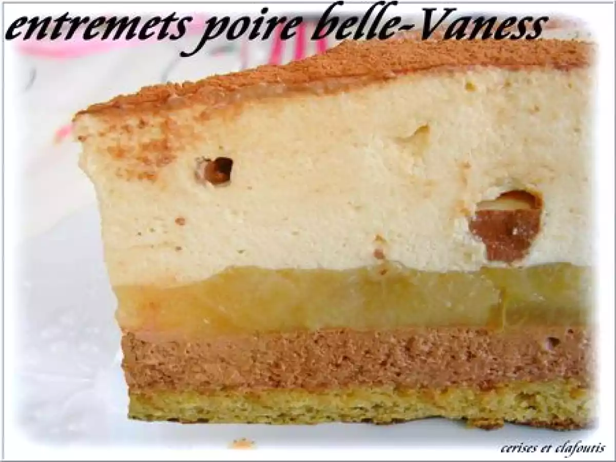 ENTREMET POIRE BELLE-VANESS