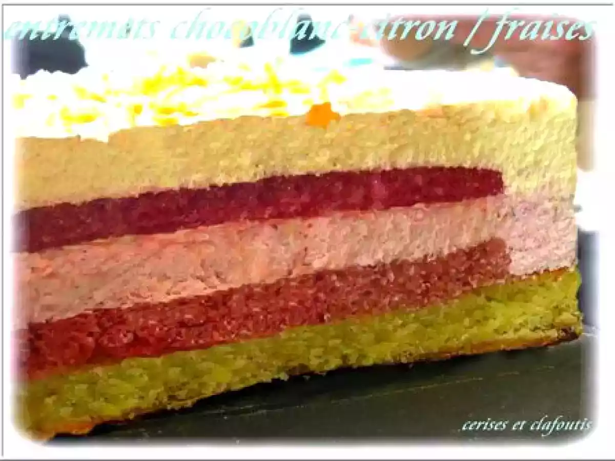 ENTREMETS CHOCOBLANC-CITRON/FRAISES et PÂTE à PASTILLAGE