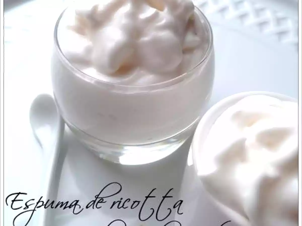 Espuma de Ricotta au lait d'amandes