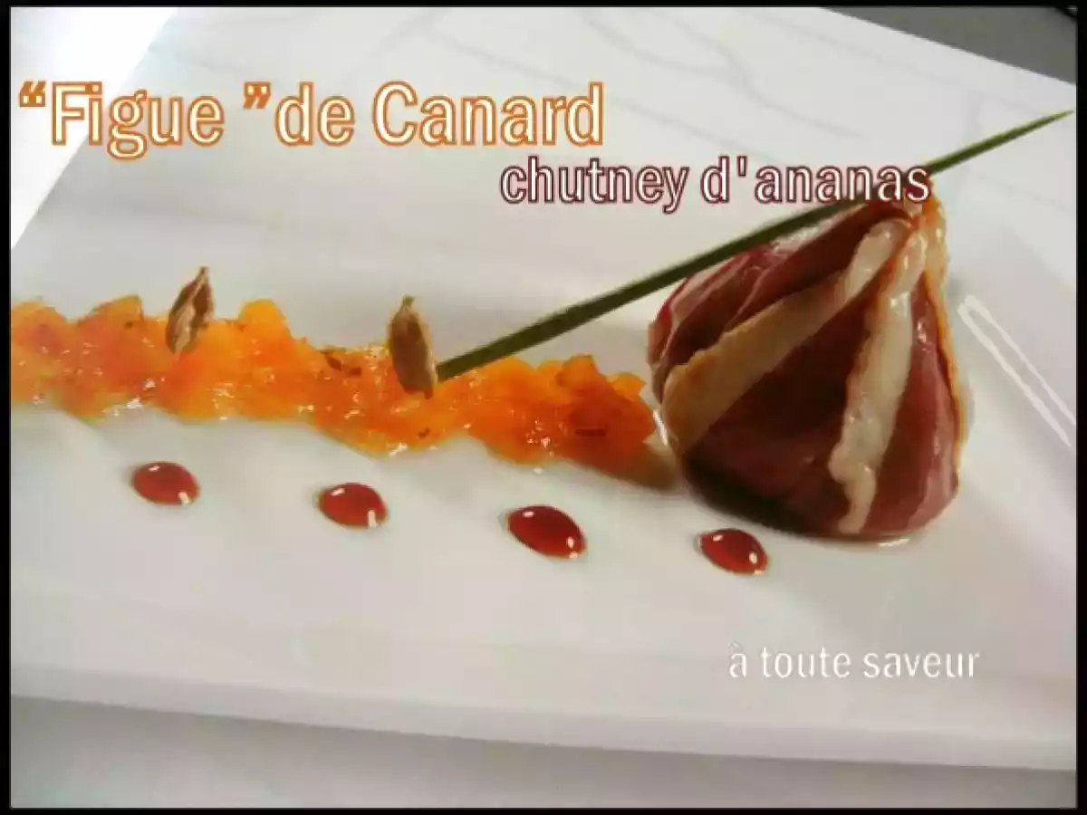 Figue de foie gras et magret au chutney d'ananas à la cardamome