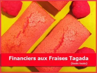 Financiers aux fraises tagada