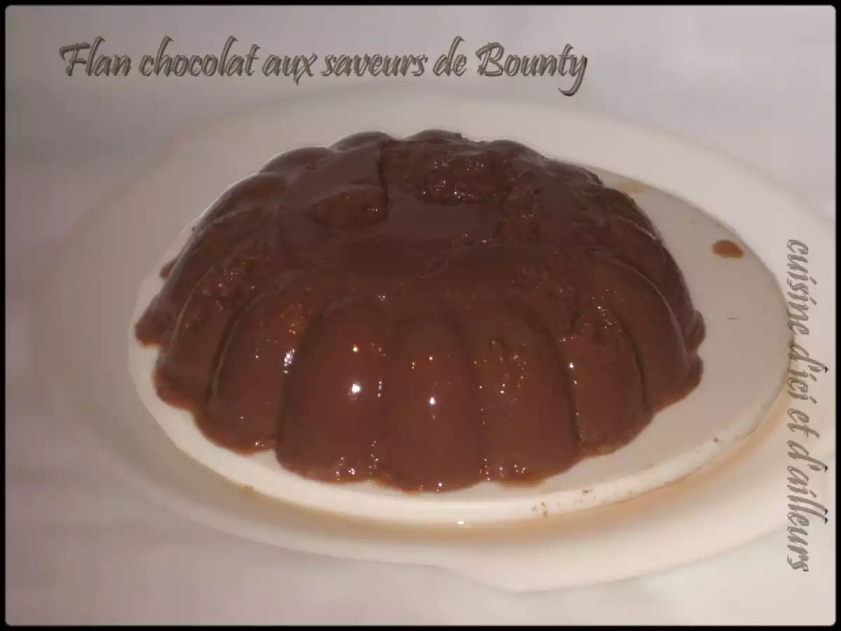 Flan chocolat aux saveurs de Bounty
