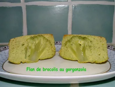 Flan de brocolis au gorgonzola
