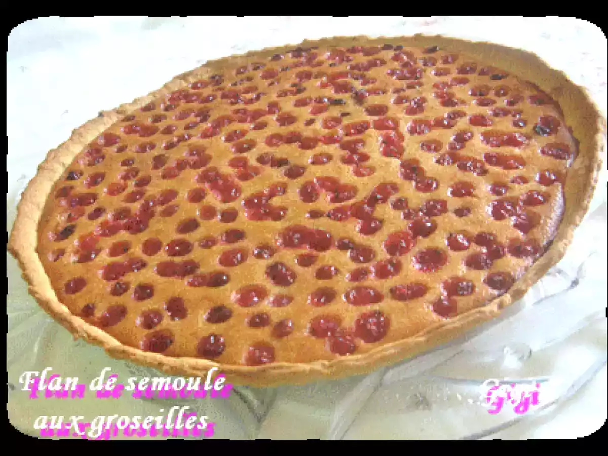Flan de semoule aux groseilles
