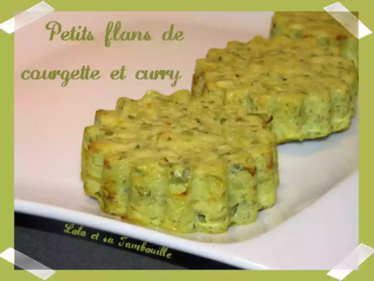 Flans de courgettes au curry