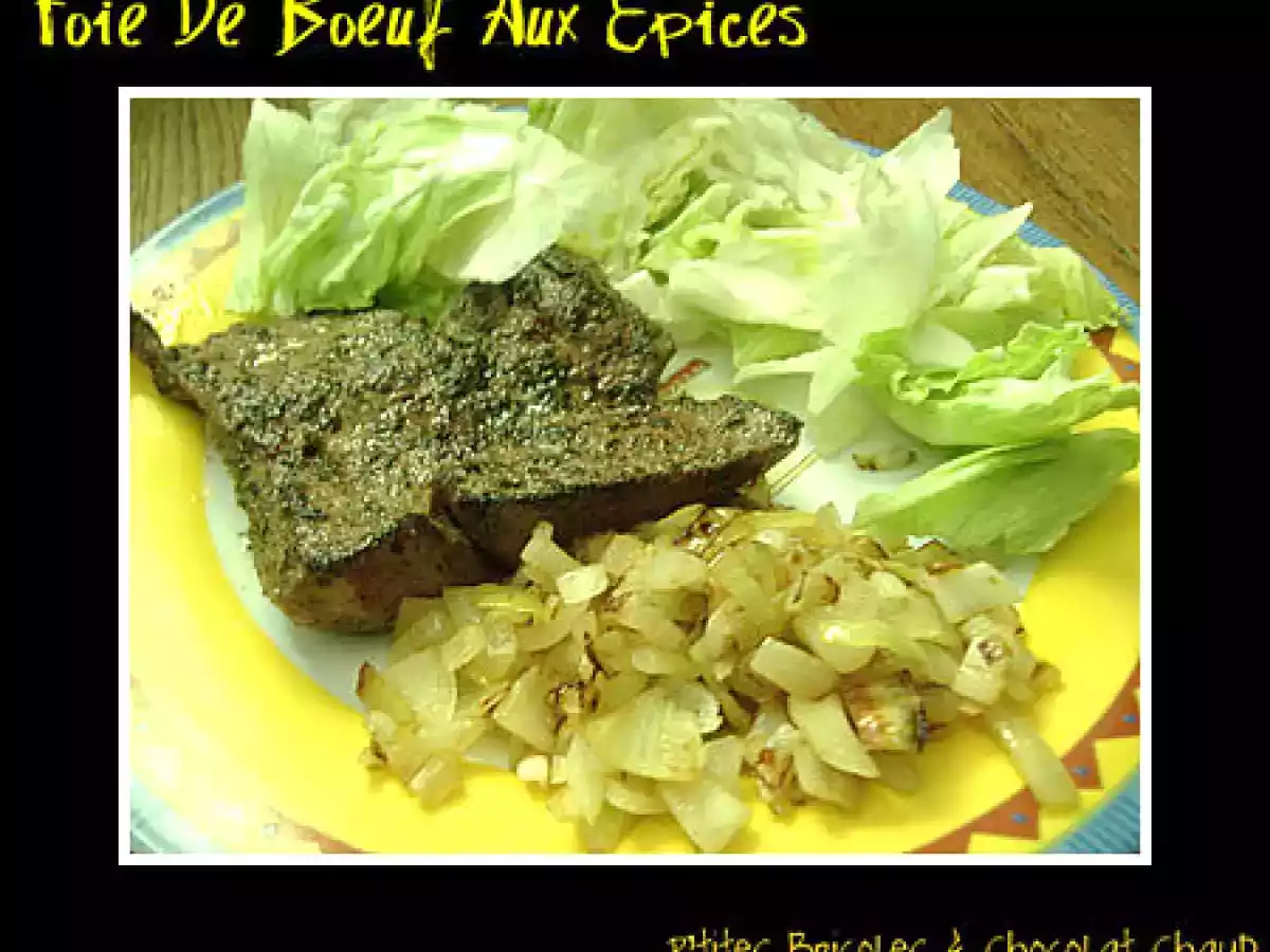 Foie De Boeuf Aux Epices