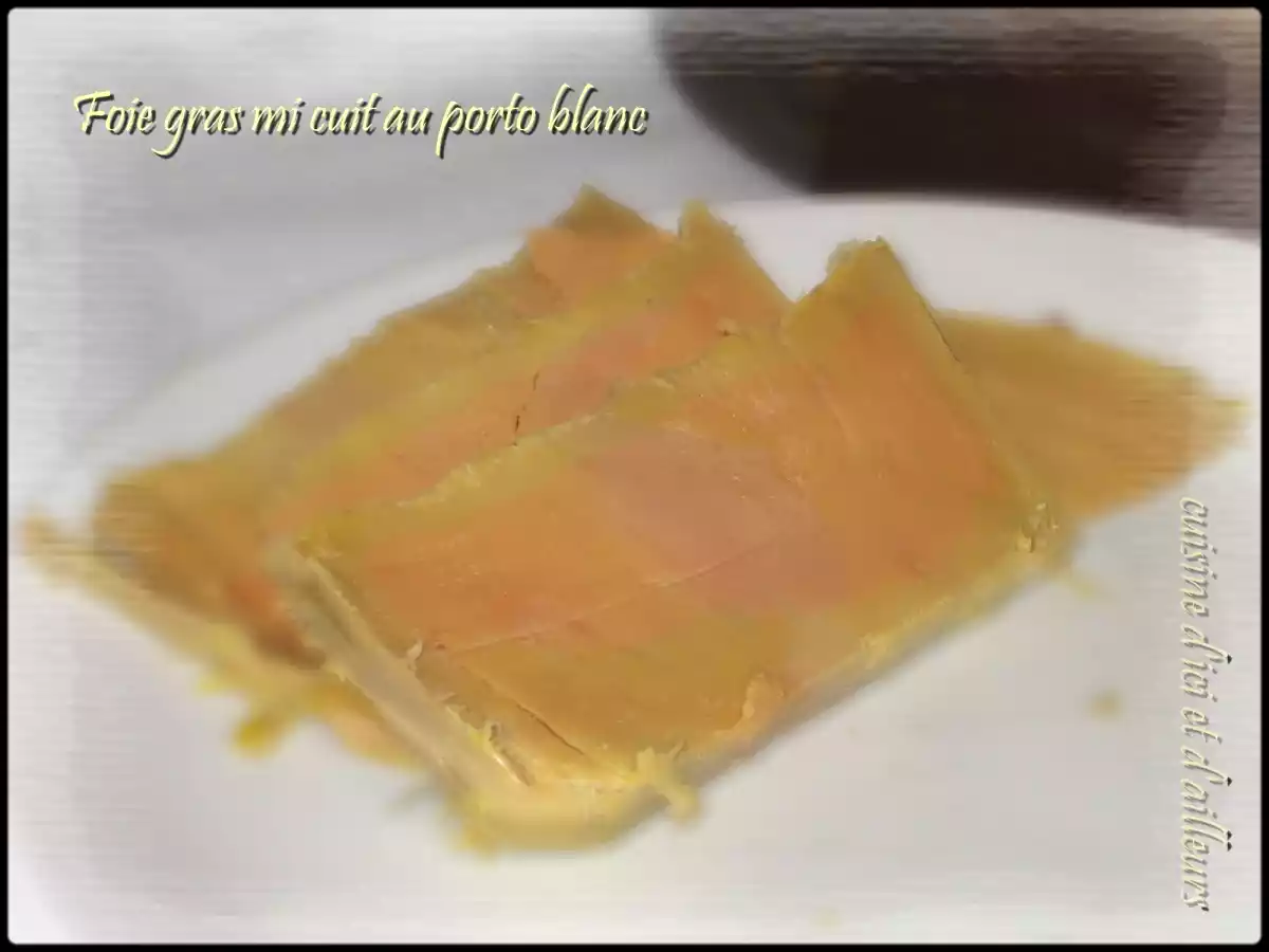 Foie Gras mi cuit au porto Blanc - photo 2