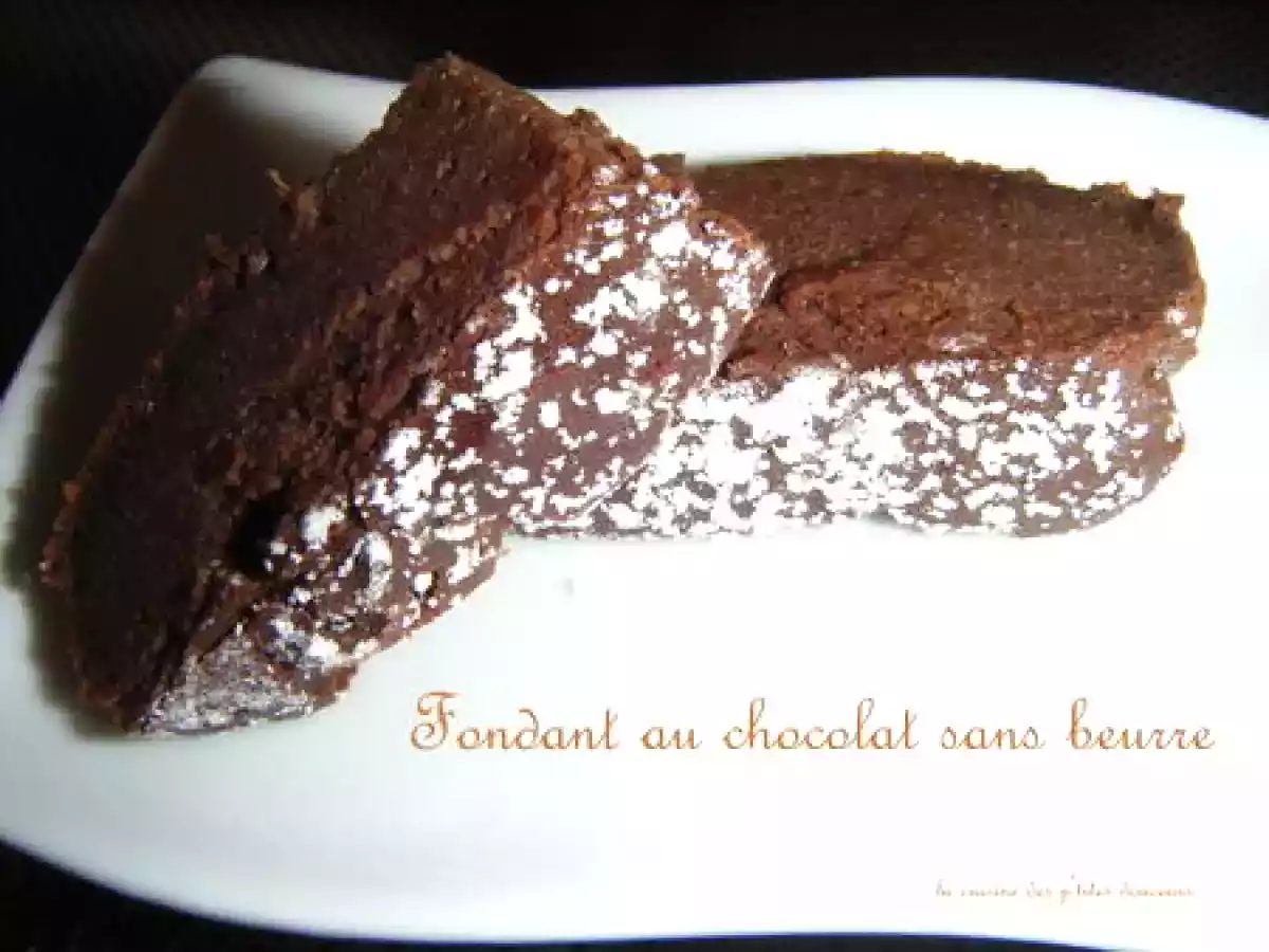 Fondant au chocolat sans beurre